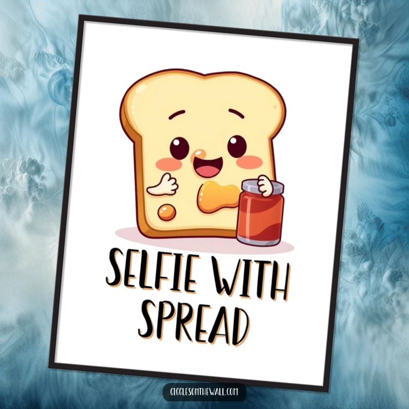 Funny digital art print of a sentient slice of toast taking a selfie with jam, perfect for instant humorous decor.