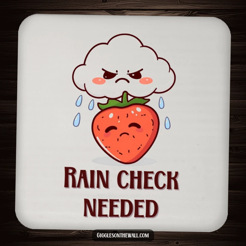 Funny coasters featuring a grumpy cloud spitting rain onto a sunbathing strawberry, perfect for protecting surfaces with weather humor.