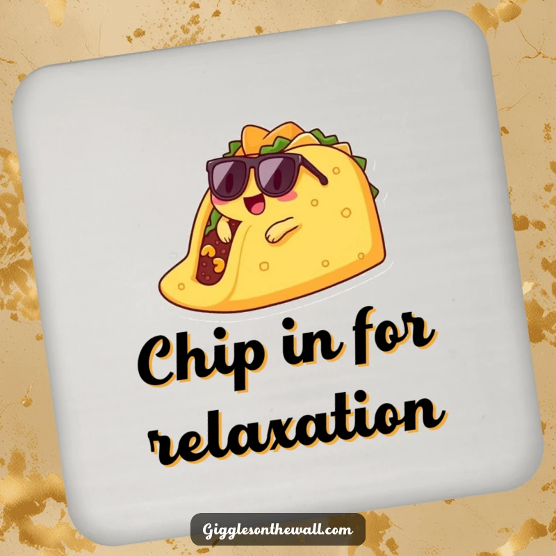 Funny lounging taco drink coaster with a taco character wearing sunglasses, casually lounging on a giant chip.