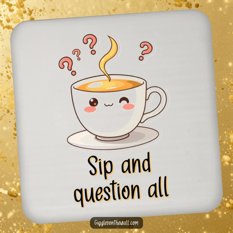 Funny drink coasters featuring a curious teacup character with steam rising in question marks, protecting surfaces with humor.
