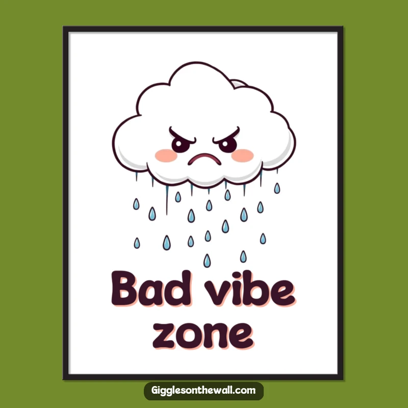 Funny Grumpy Cloud Poster - Moody Wall Art with Tiny Disgruntled Raindrops
