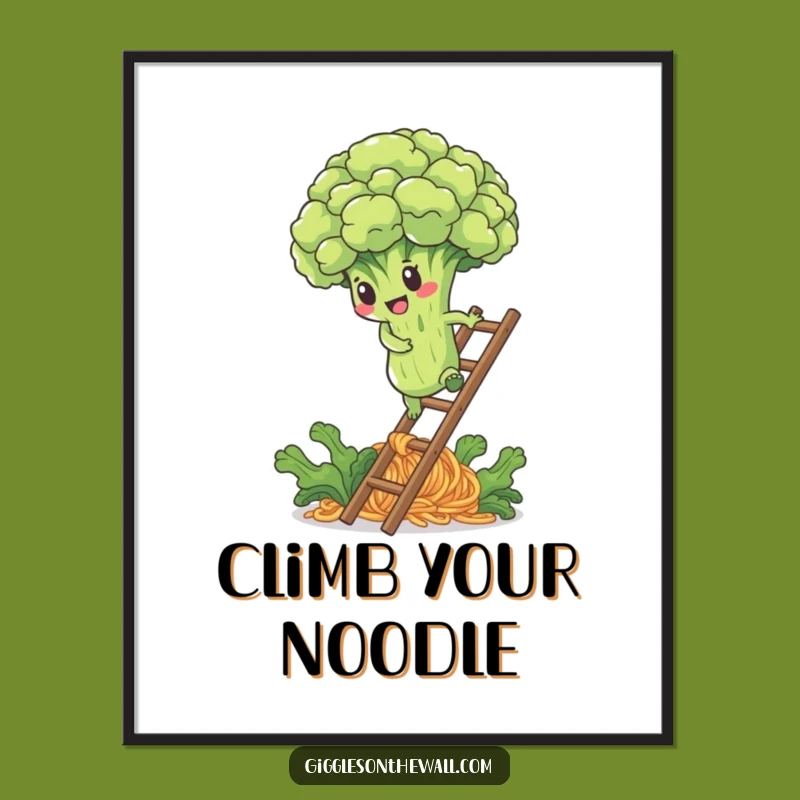 Funny Broccoli Noodle Ladder Art Poster: Motivate Your Walls