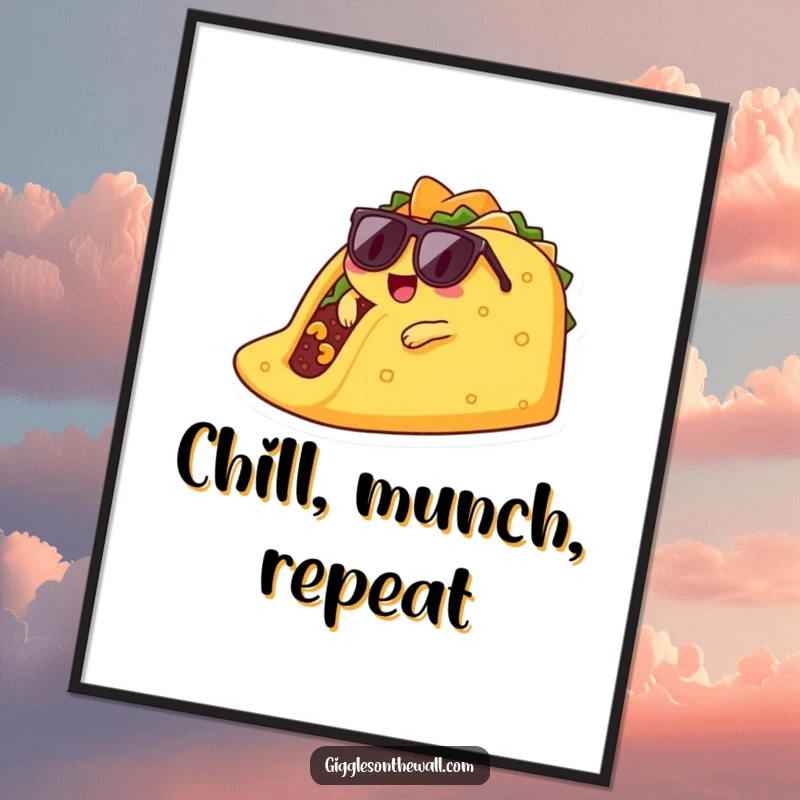 Funny lounging taco poster print of a taco character with sunglasses, casually lounging on a giant chip.