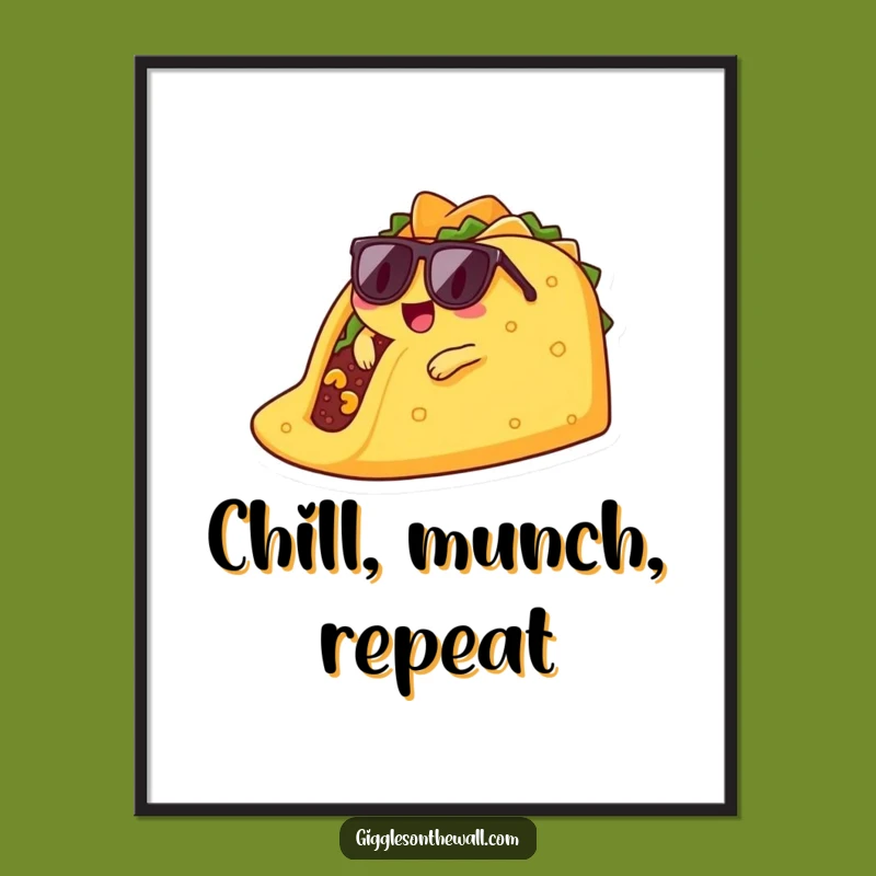 Funny Lounging Taco Poster - Laid-Back Wall Art for Chill Vibes