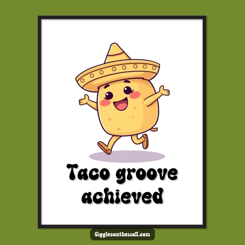 Funny Moonwalking Taco Poster: Happy Sombrero Fiesta Wall Art, Perfect Funny Gift