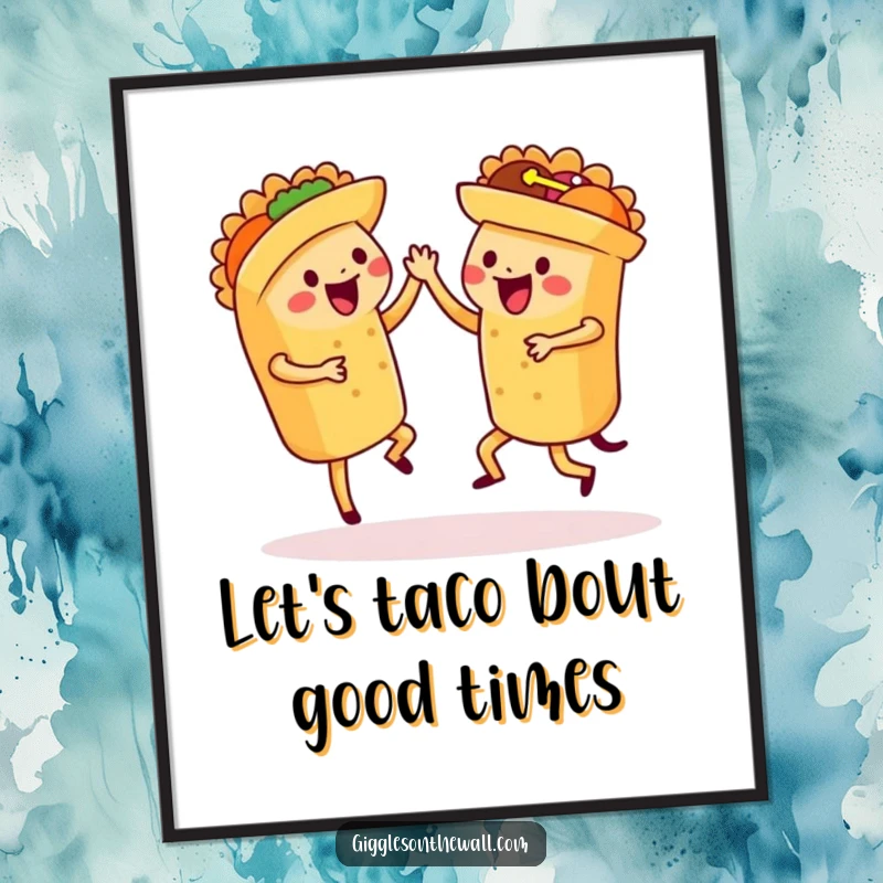 Funny Free Printable Wall Art showing a set of tacos performing a synchronized salsa dance with enthusiasm.