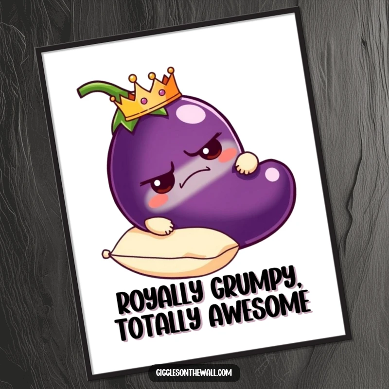Funny Free Printable Wall Art: A grumpy eggplant adorned with a tiny crown is carried on a plush pillow, a perfectly peculiar downloadable piece.