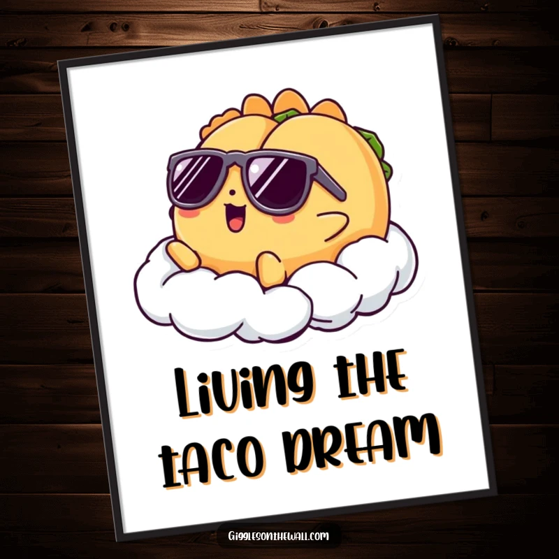 Funny Free Printable Wall Art of a taco in sunglasses dramatically lounging on a fluffy cloud.