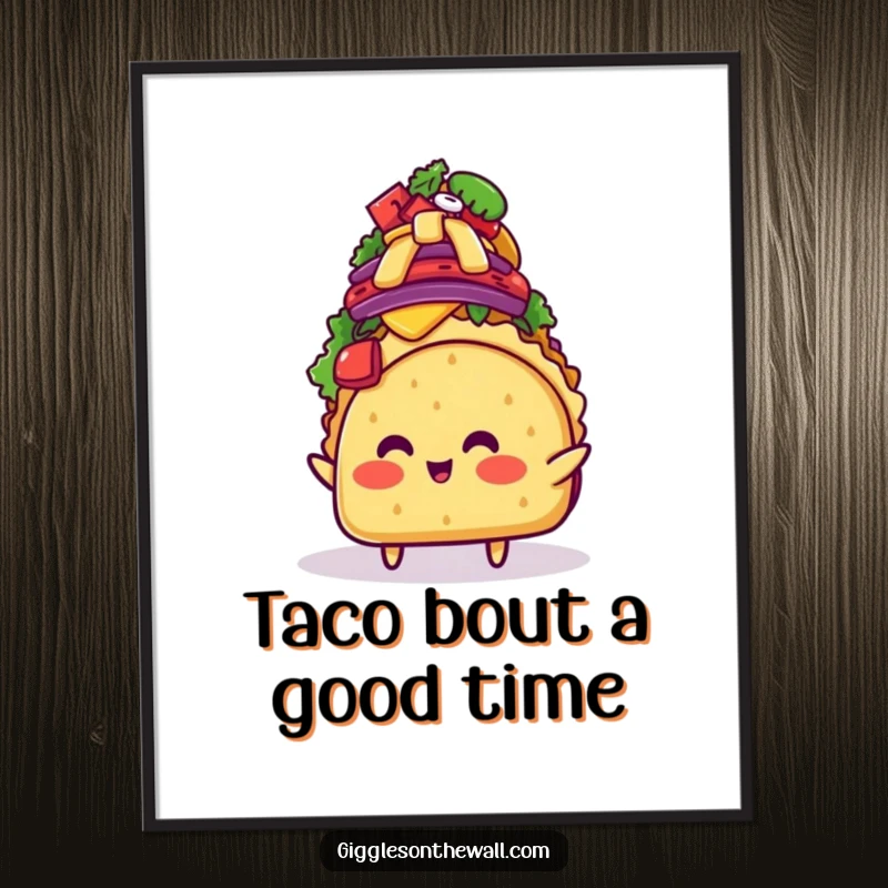 Funny Free Printable Wall Art: A blushing taco character humorously struggling to balance a colossal, colorful mountain of toppings.