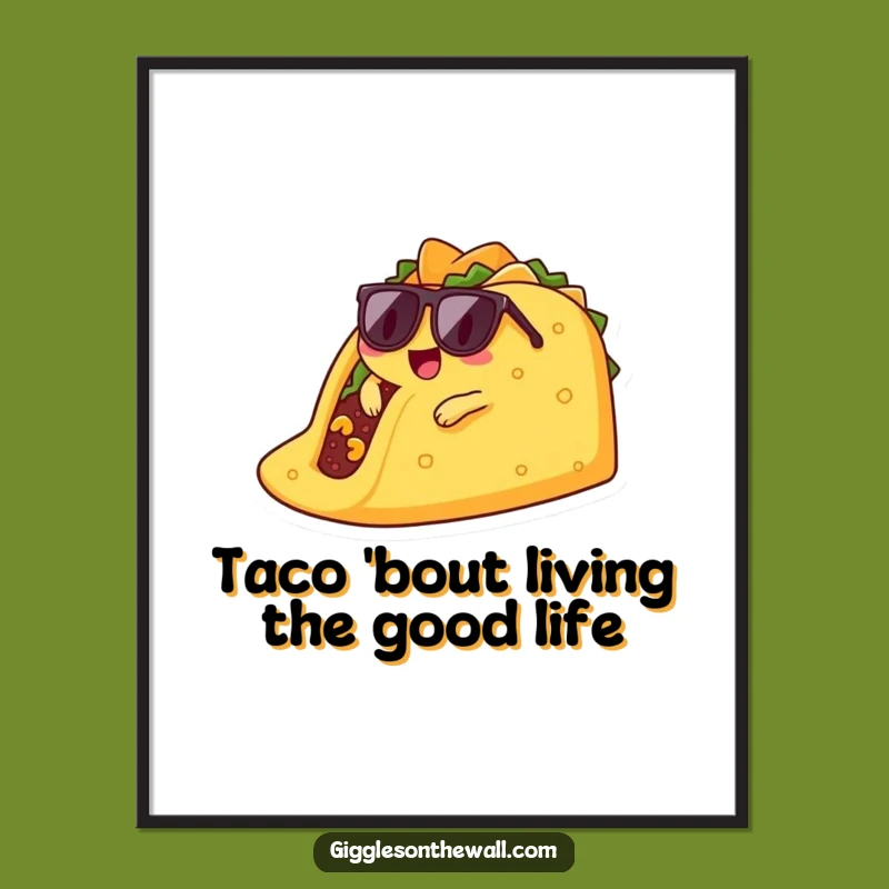 Funny Free Printable Taco Wall Art: Cool Lounger Downloadable Decor