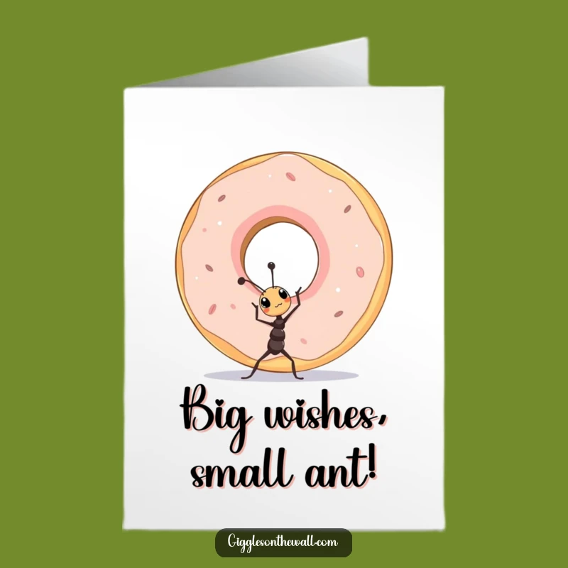 Free Printable Birthday Card: Tiny Ant Big Donut, Funny Downloadable Gift