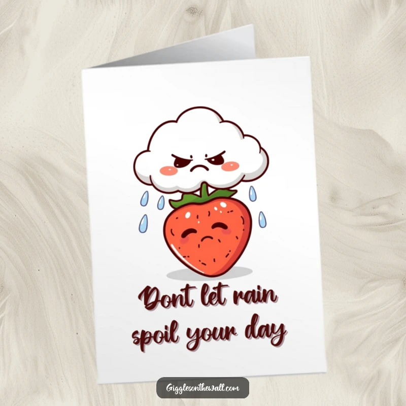 Funny Free Printable Birthday Card: A grumpy cloud spitting rain on a sunbathing strawberry, a quirky birthday greeting.