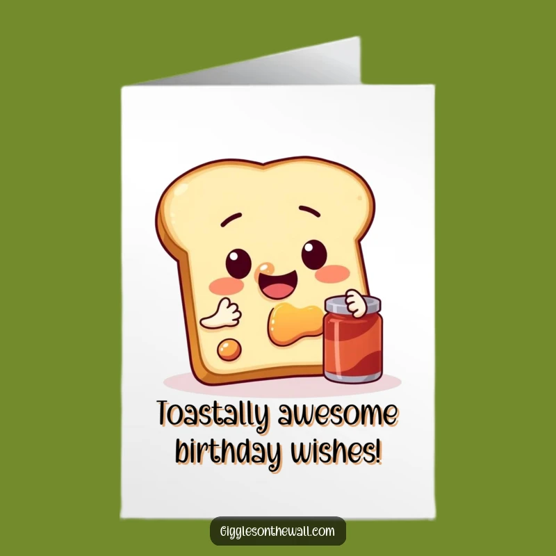 Free Printable Funny Toast Selfie Birthday Card - Hilarious Downloadable Gift for Food Lovers