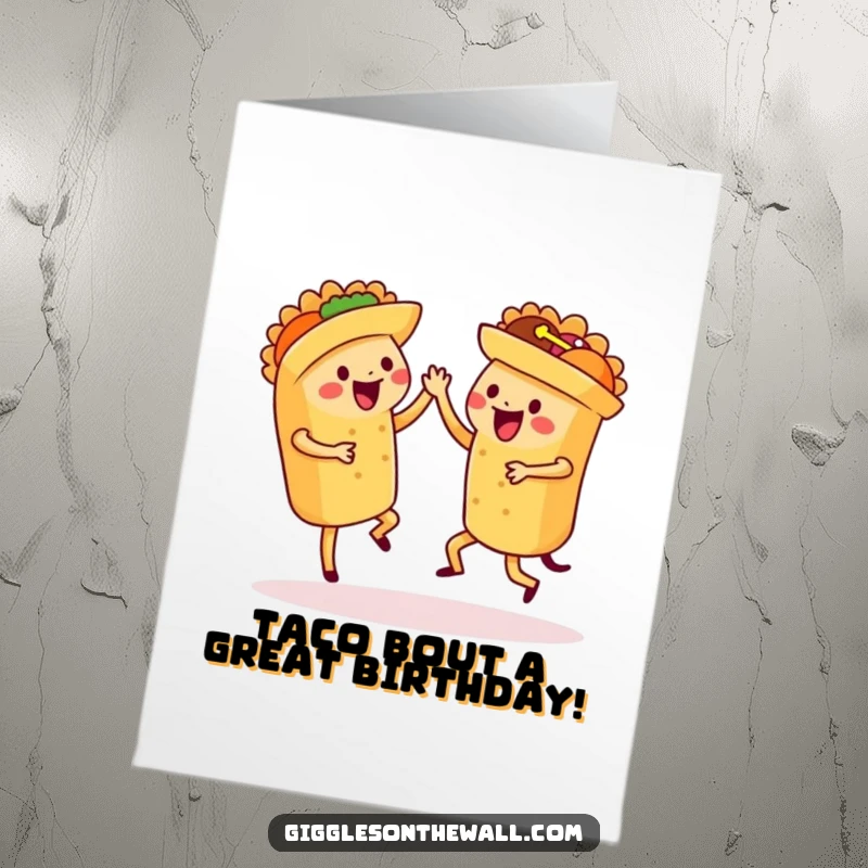 Funny Free Printable Birthday Card featuring a set of tacos dancing a synchronized salsa, ready to party.