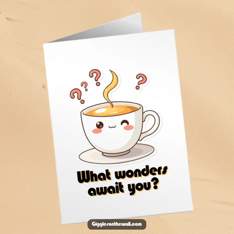 Funny Free Printable Birthday Card: A curious teacup character with steam rising like question marks, pondering birthday wishes.