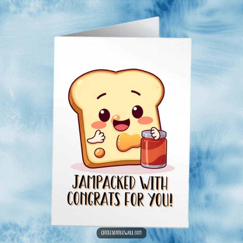Funny Free Printable Congratulations Card: A slice of toast takes a humorous selfie with jam, celebrating their achievement.