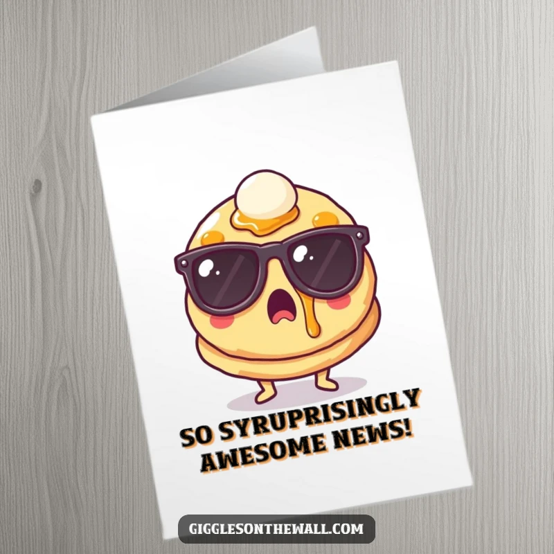 Funny Free Printable Congrats Card: A surprised pancake with sunglasses wears a syrup splatter, looking coolly stunned by the great news.