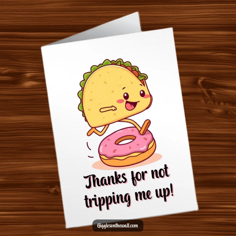 Funny Free Printable Thank You Card: A taco with legs trips over a donut during a marathon, offering thanks with a laugh.