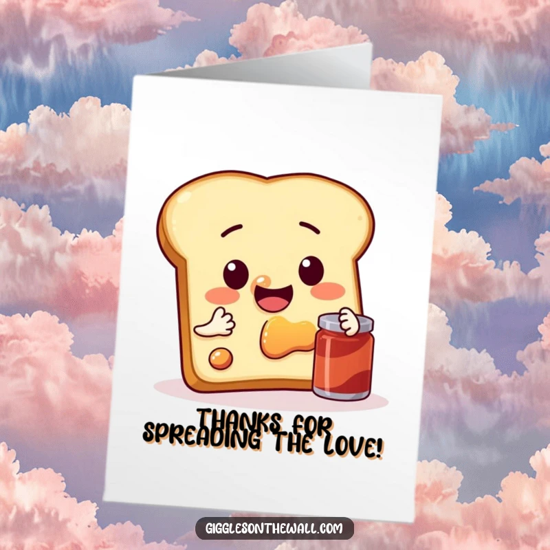 Funny Free Printable Thank You Card: A sentient slice of toast takes a selfie with jam, humorously expressing thanks.