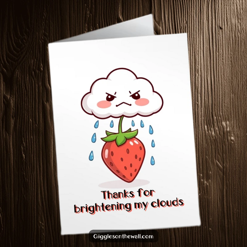 Funny Free Printable Thank You Card: A grumpy cloud showering a strawberry with rain, a unique downloadable expression of thanks.