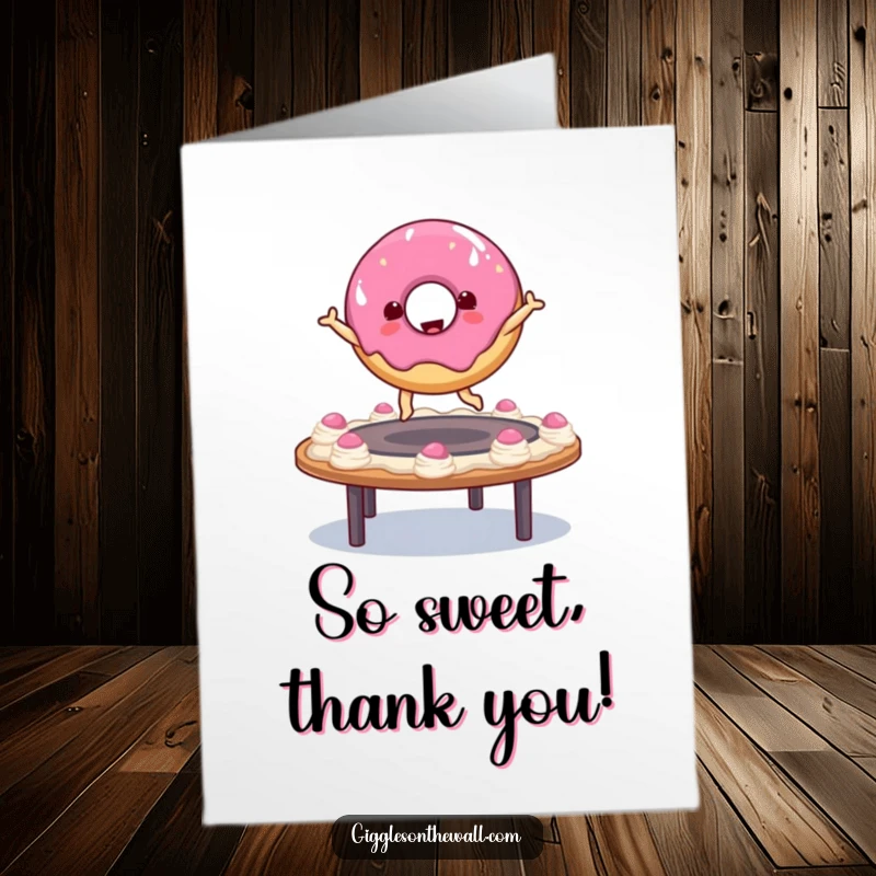 Funny Free Printable Thank You Card: A smiling donut character joyfully bouncing on a frosting trampoline, expressing thanks.