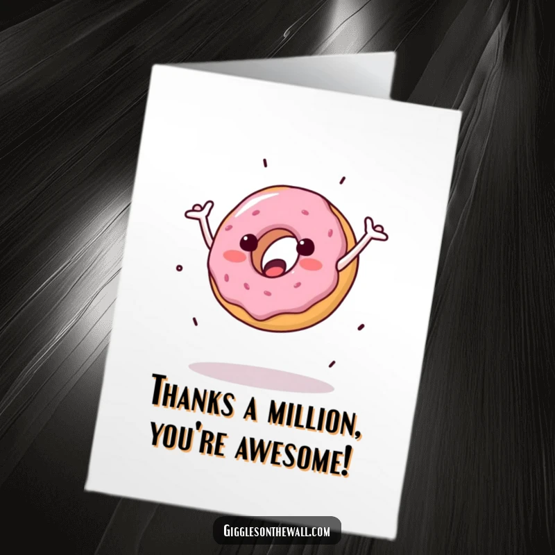 Funny Free Printable Thank You Card: A donut with arms attempting a clumsy cartwheel to say thanks.