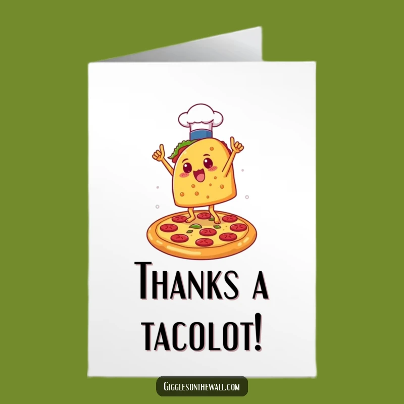 Free Printable Thank You Card: Taco Chef's Dance of Thanks, Funny Downloadable Gift!