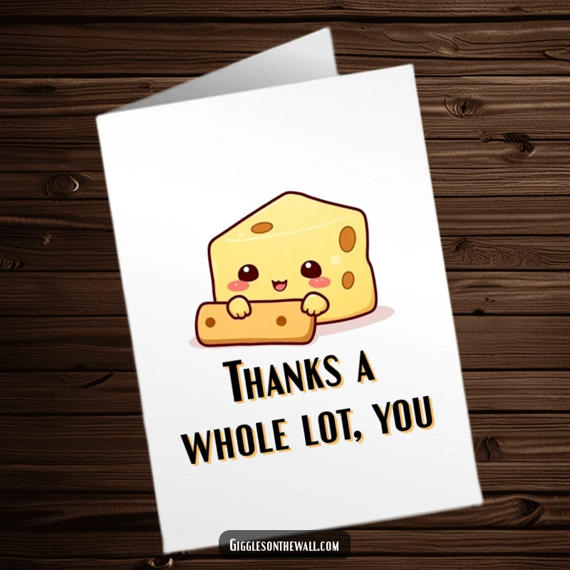 Funny Free Printable Thank You Card: Smiling cheese character hiding behind a cracker, expressing gratitude with a shy wave.